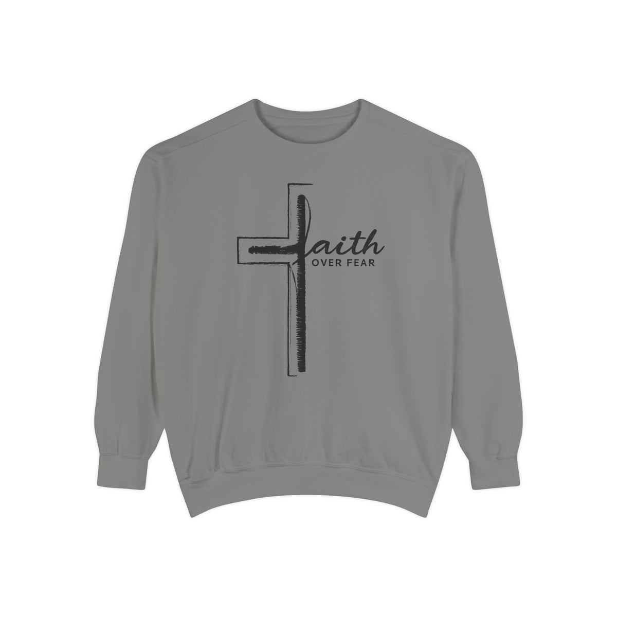 Faith Over Fear Crewneck Sweatshirt