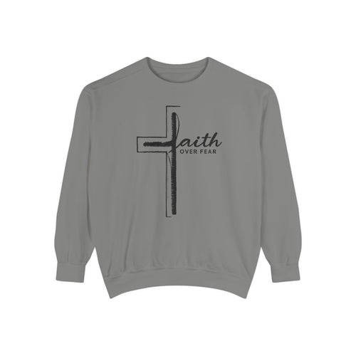 Faith Over Fear Crewneck Sweatshirt
