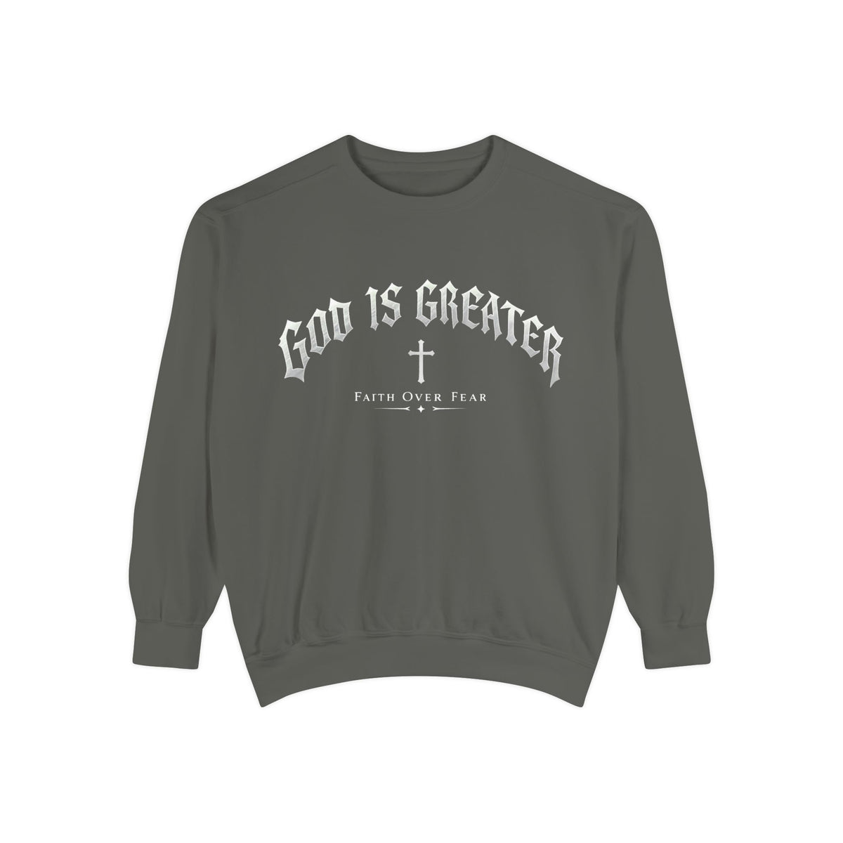 God Is Greater Faith Over Fear Christian Gift Long Sleeve Sweatshirt Gothic Religious Pullover
