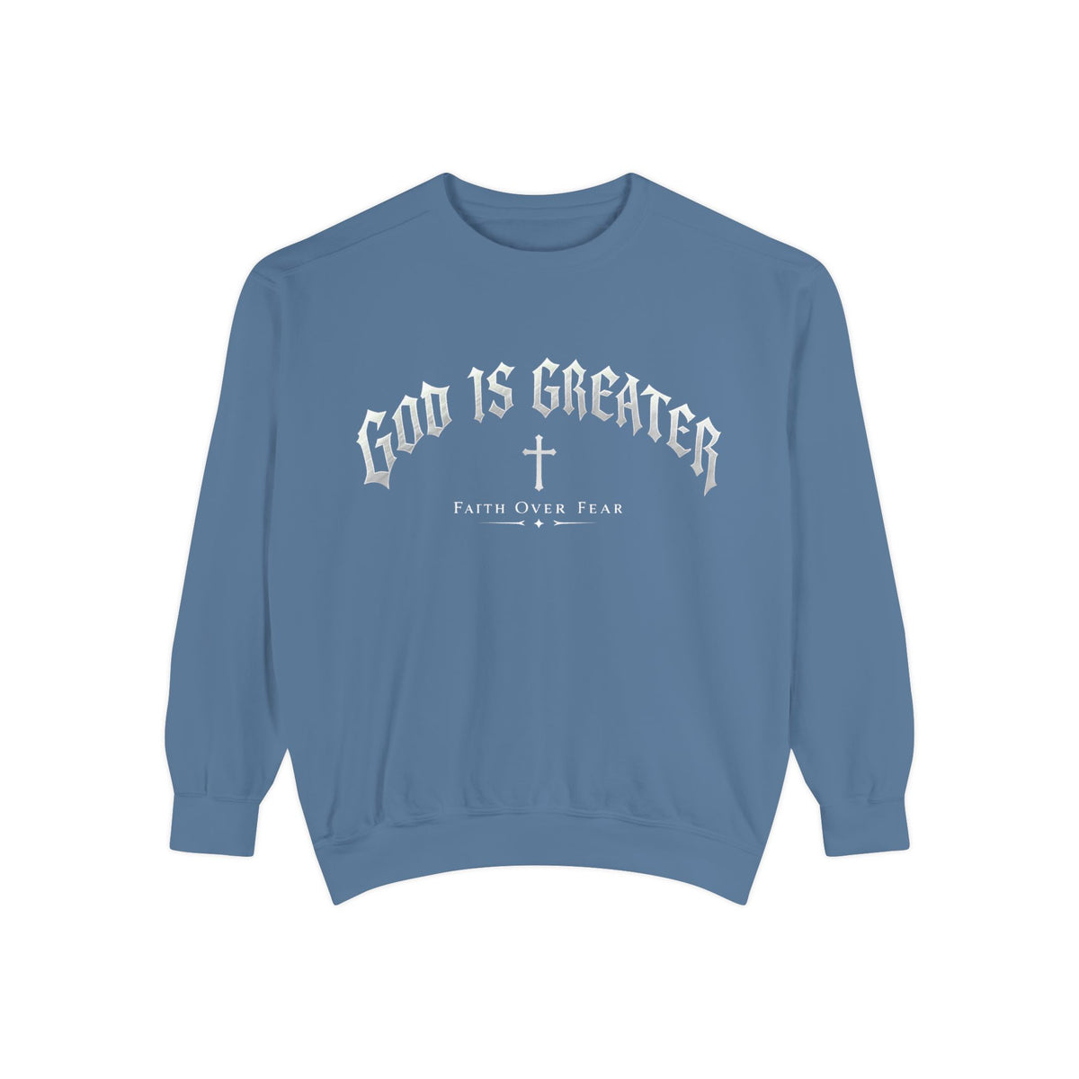 God Is Greater Faith Over Fear Christian Gift Long Sleeve Sweatshirt Gothic Religious Pullover