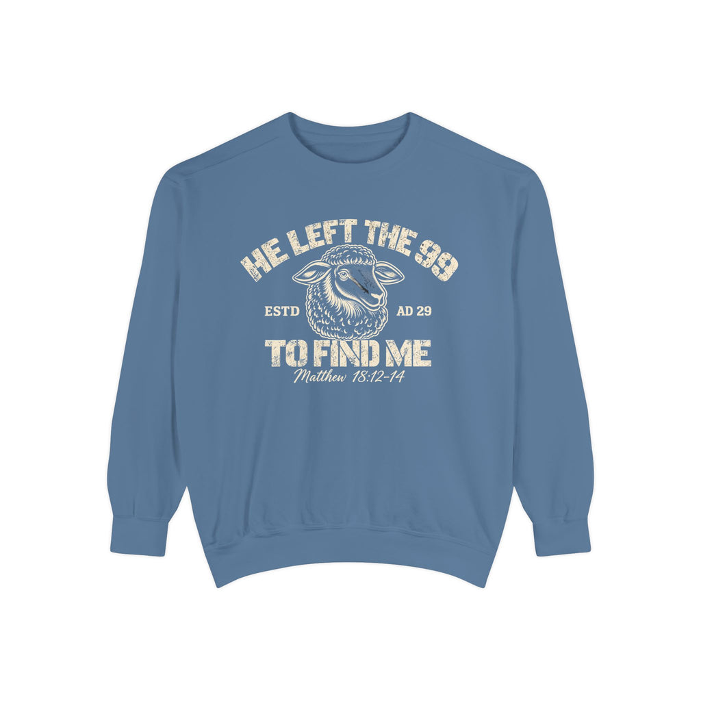 He Left The 99 Crewneck Sweatshirt