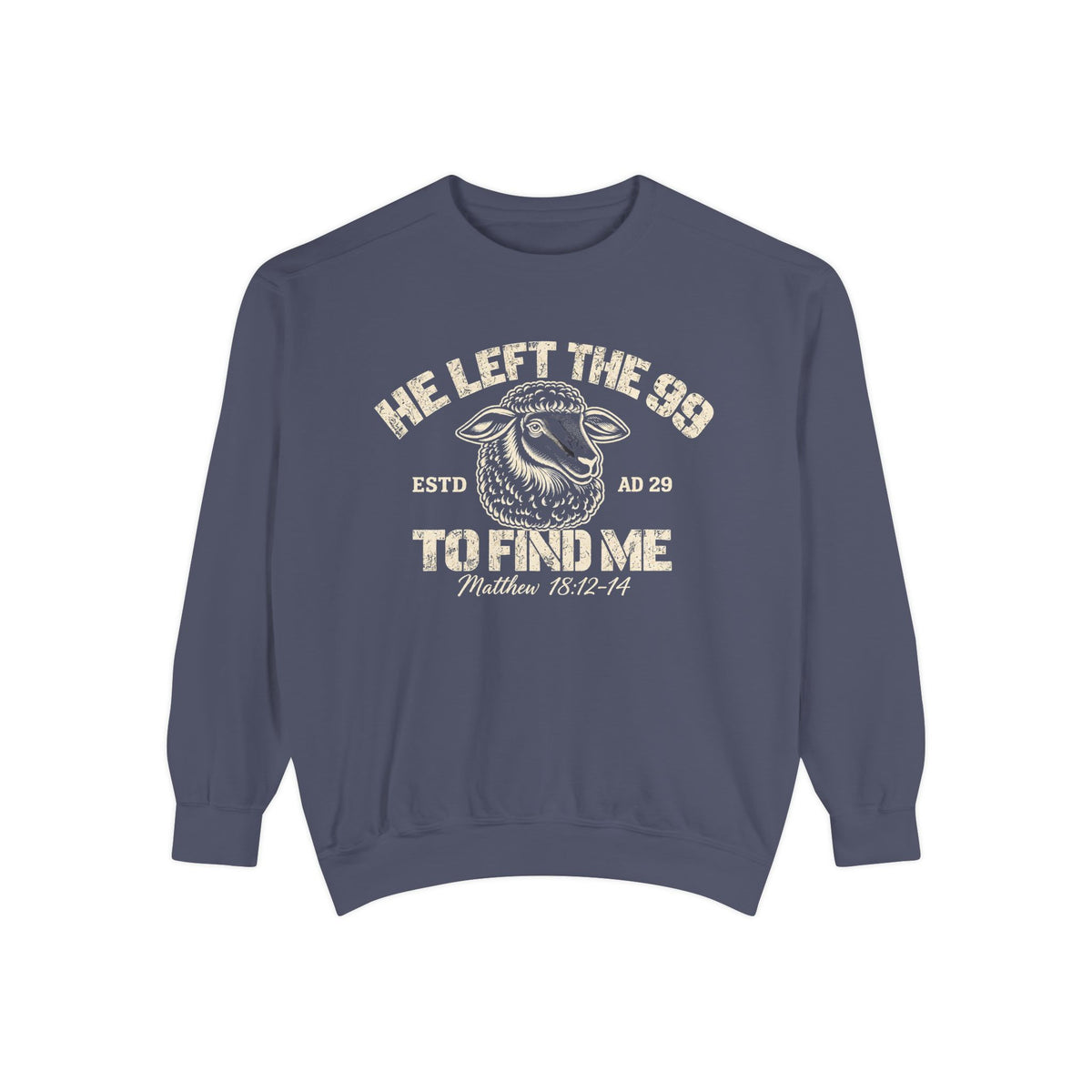 He Left The 99 Crewneck Sweatshirt