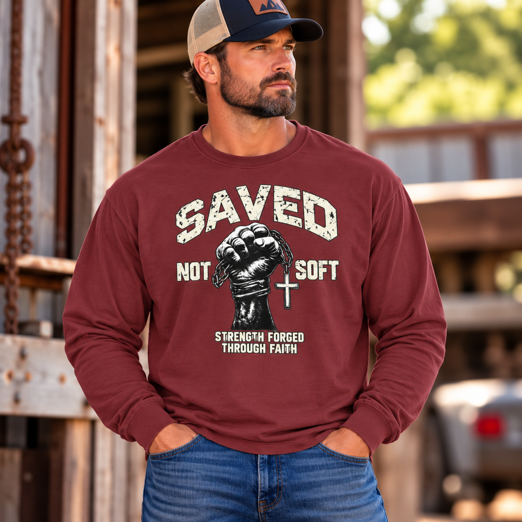 Saved Not Soft Long Sleeve T-Shirt