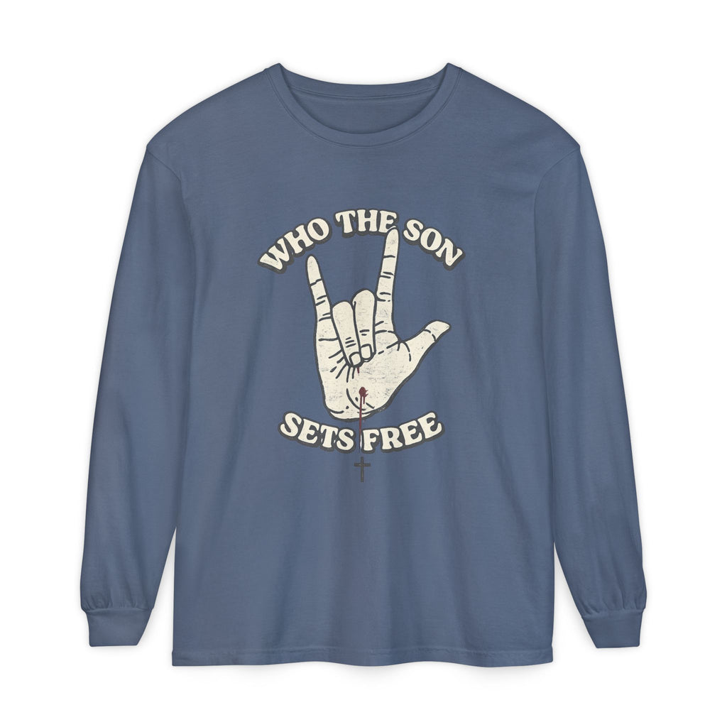 Who The Son Sets Free Long Sleeve T-Shirt