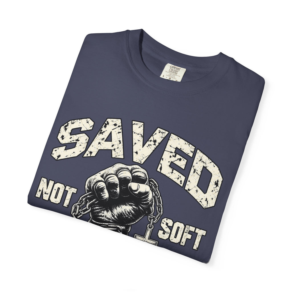 Saved Not Soft