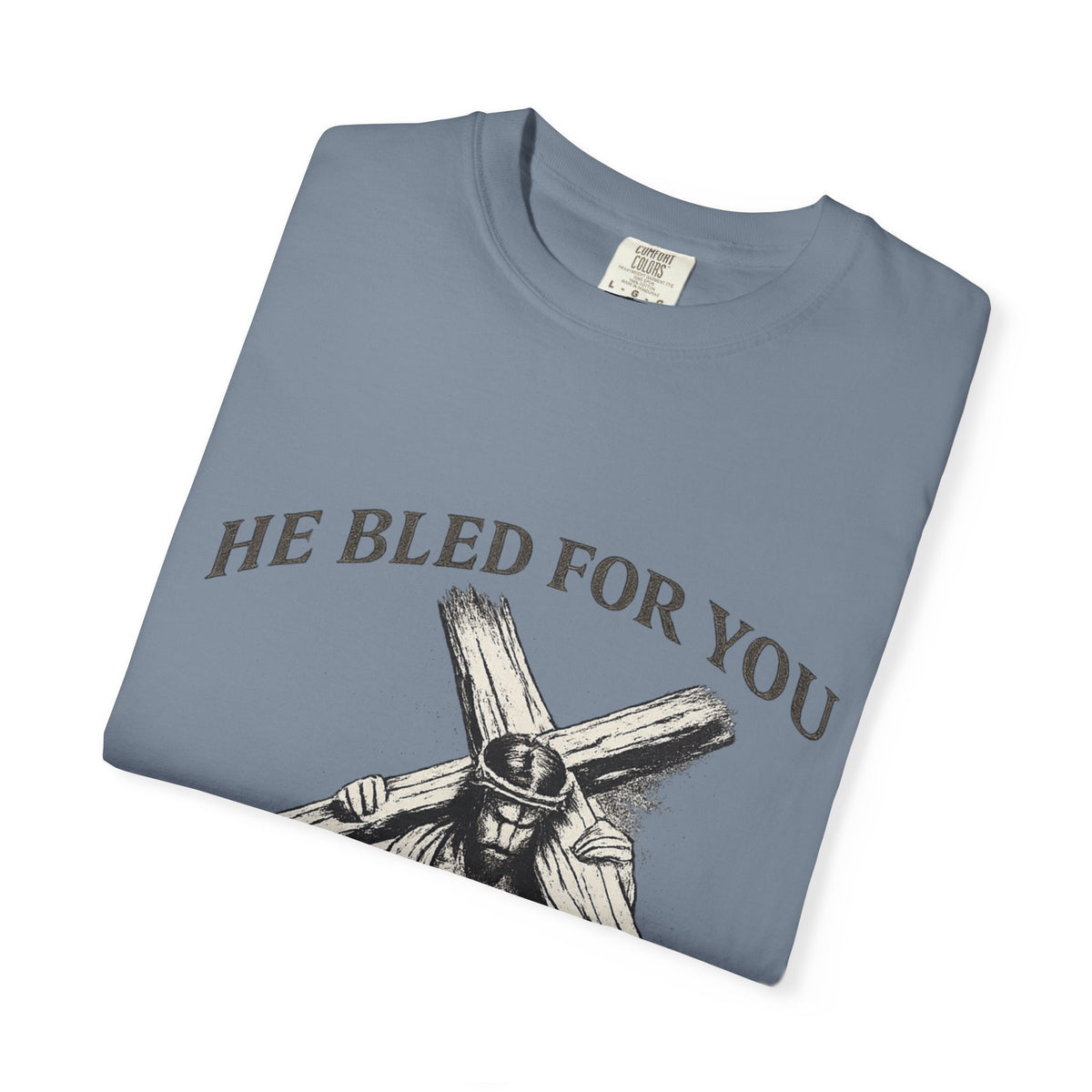 He Bled For You