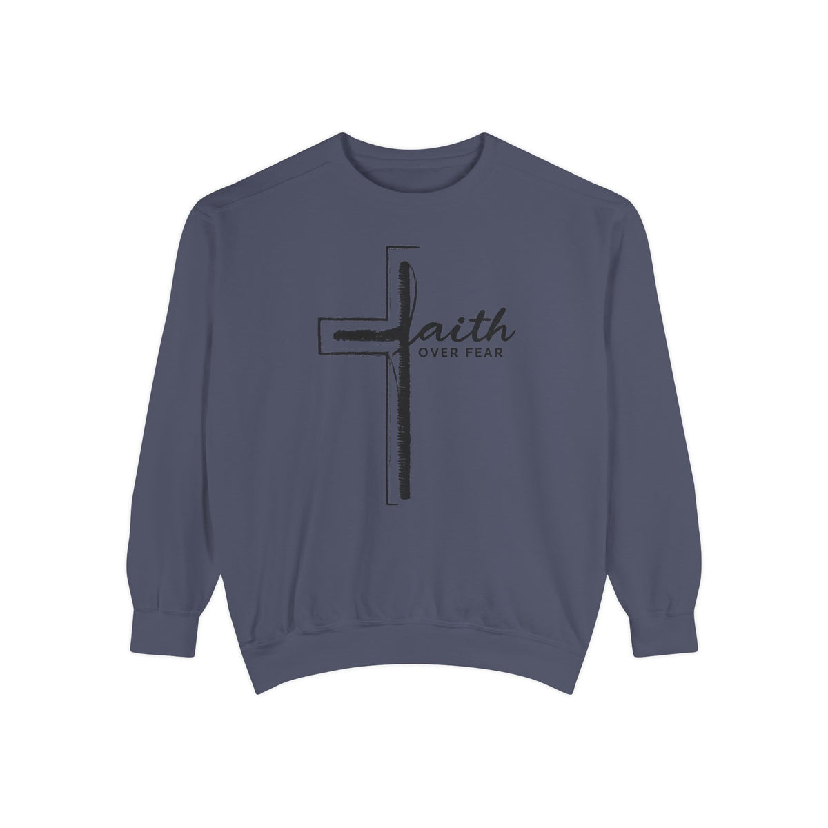 Faith Over Fear Crewneck Sweatshirt