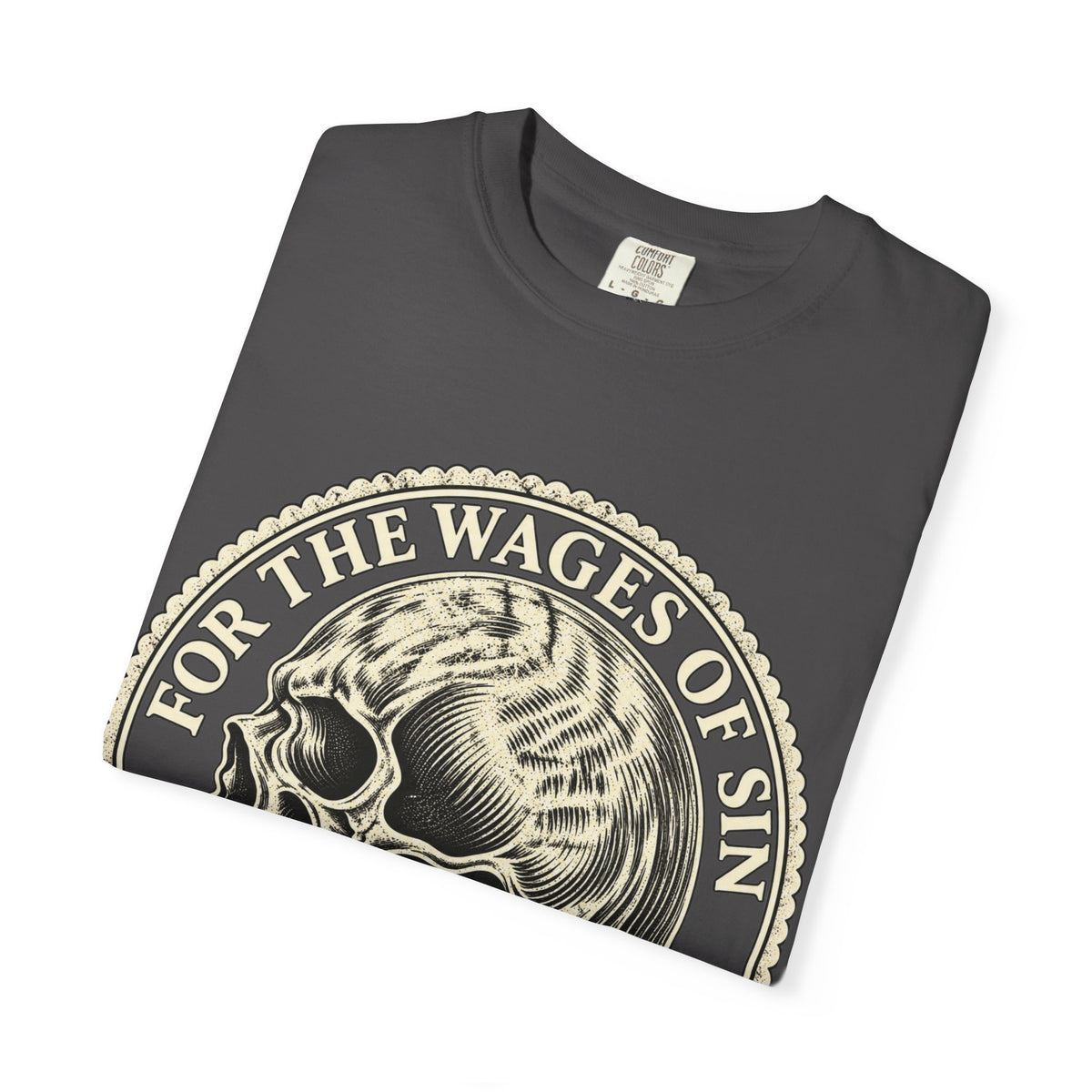 The WAGES of sin is death