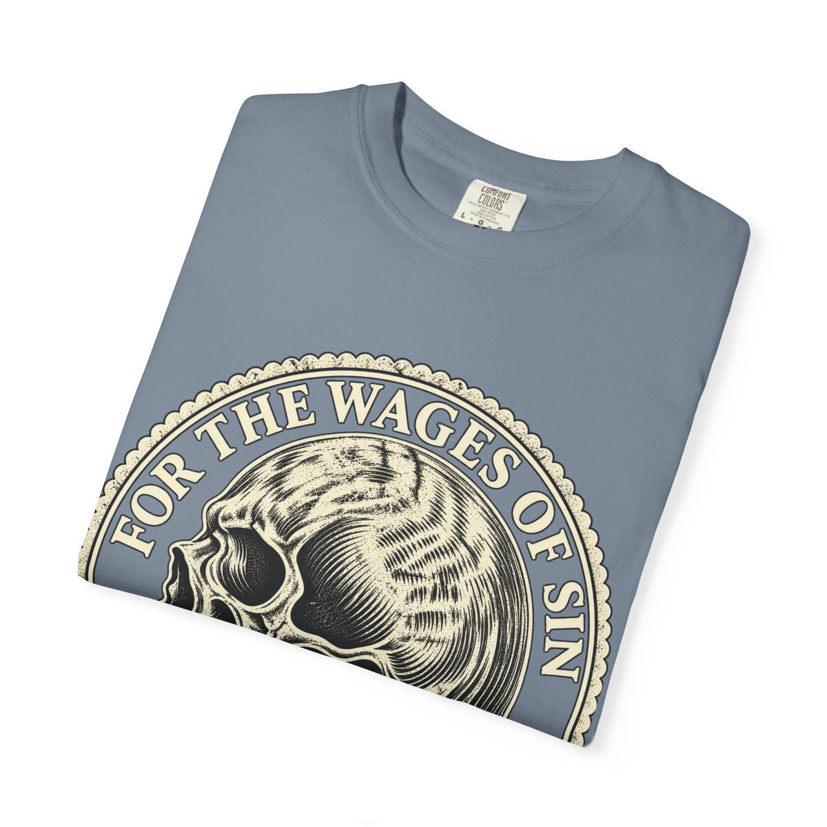 The WAGES of sin is death