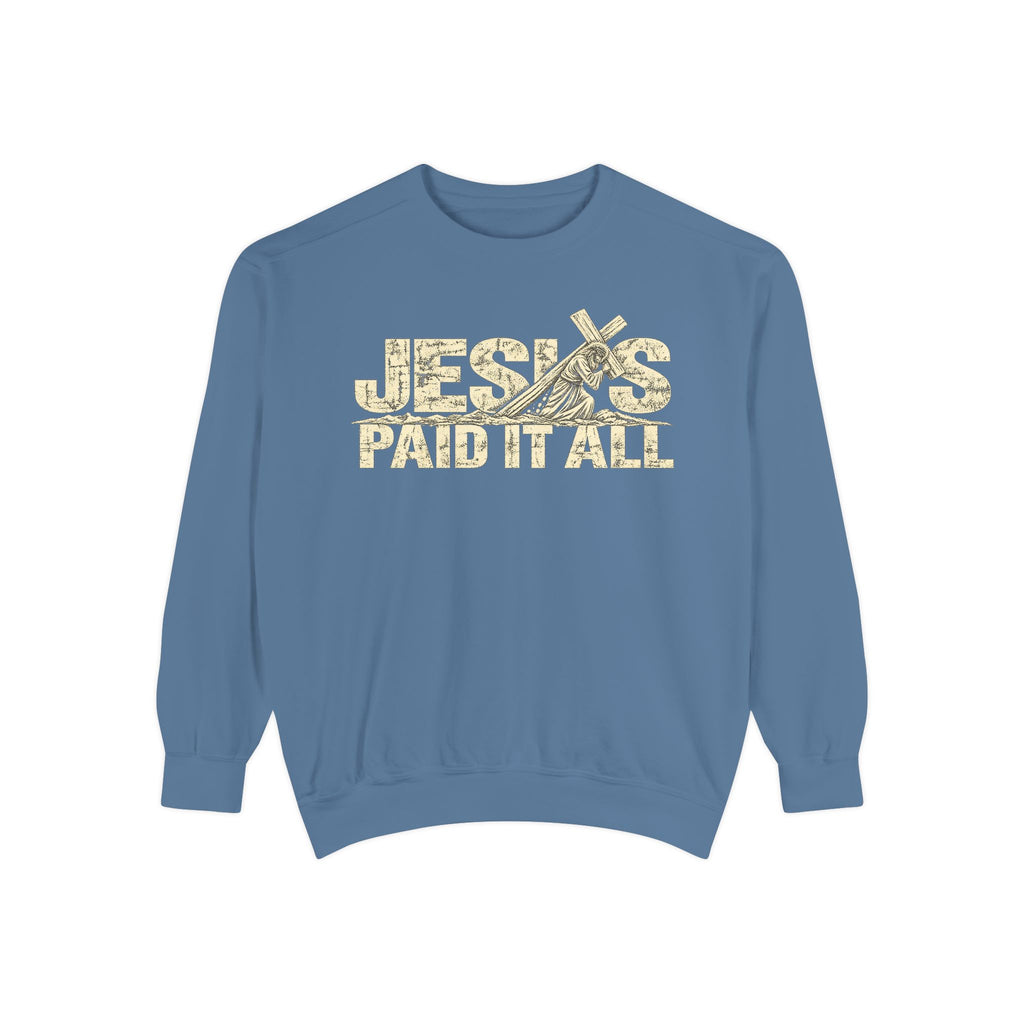 Jesus Paid It All Crewneck Sweatshirt
