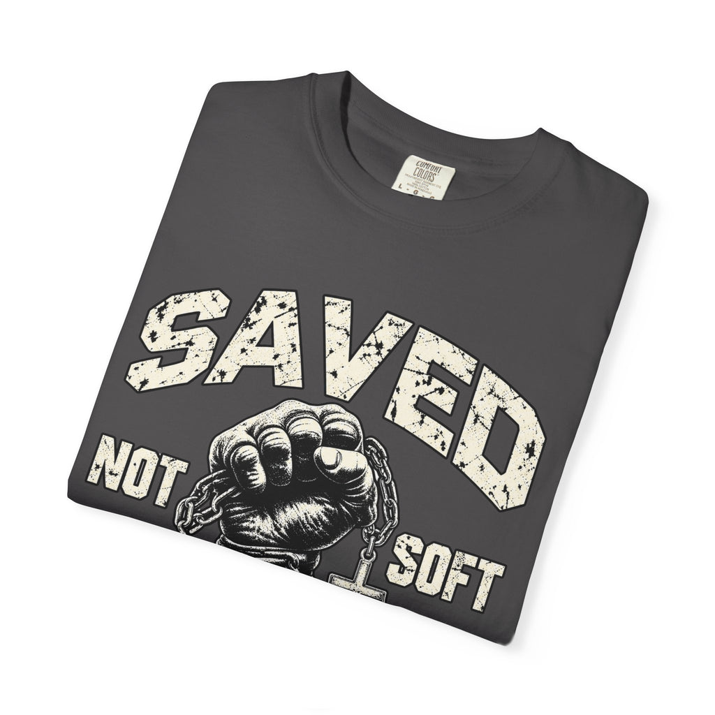 Saved Not Soft