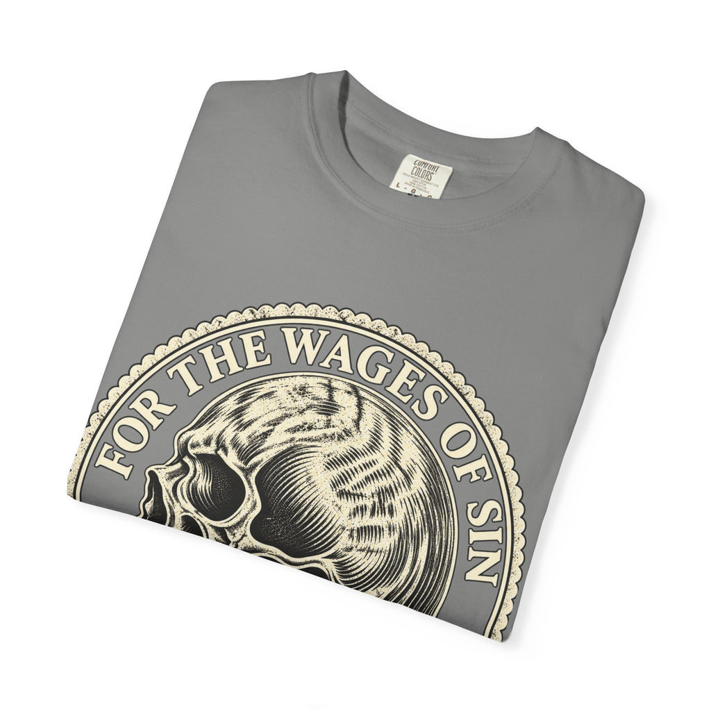 The WAGES of sin is death
