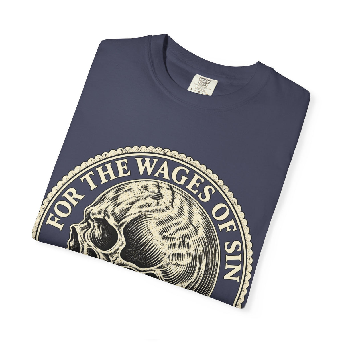 The WAGES of sin is death