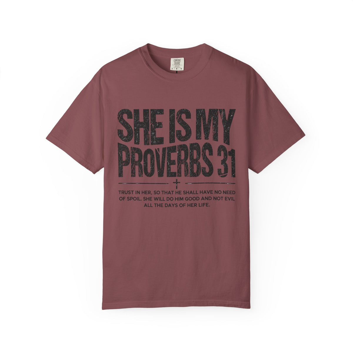 She Is My Proverbs 31 Tshirt